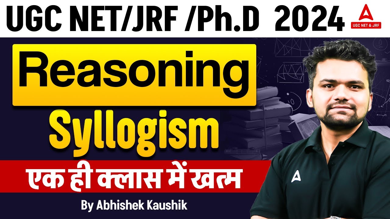 UGC NET Mathematical Reasoning & Aptitude | Syllogism By Abhishek Kaushik