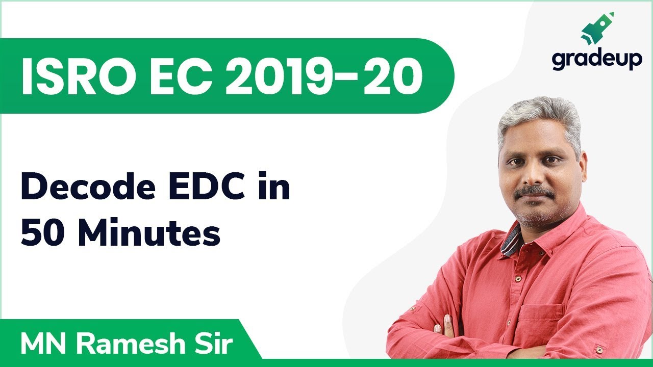 Revision & Important Questions Discussion| ISRO EC 2019-20 | EDC | Gradeup