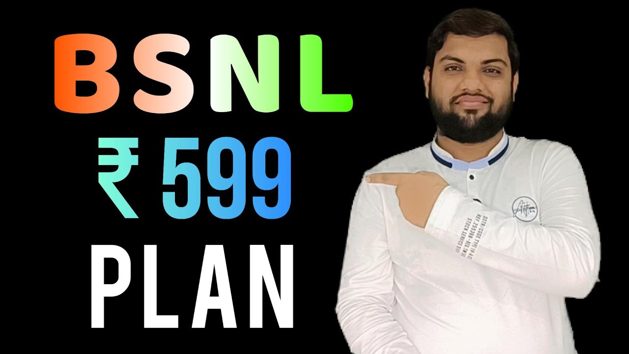 BSNL 599 Plan Details