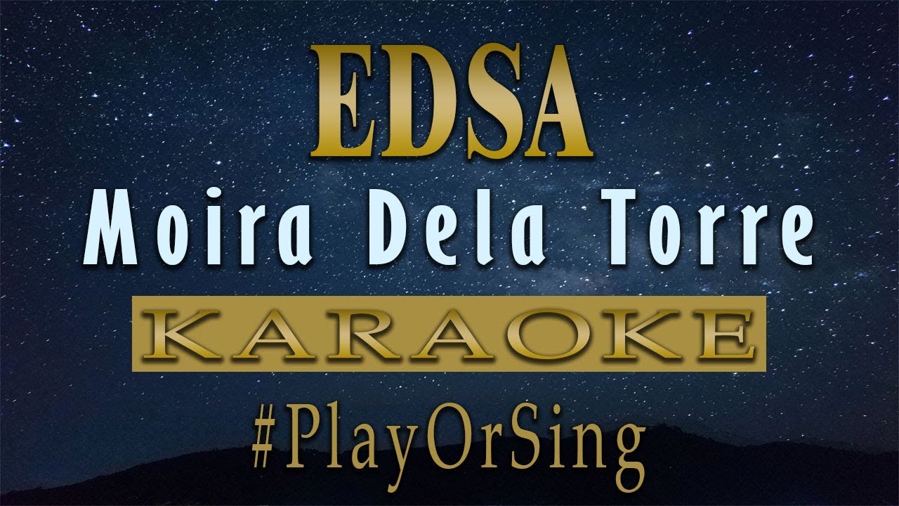 EDSA - Moira Dela Torre (KARAOKE VERSION)