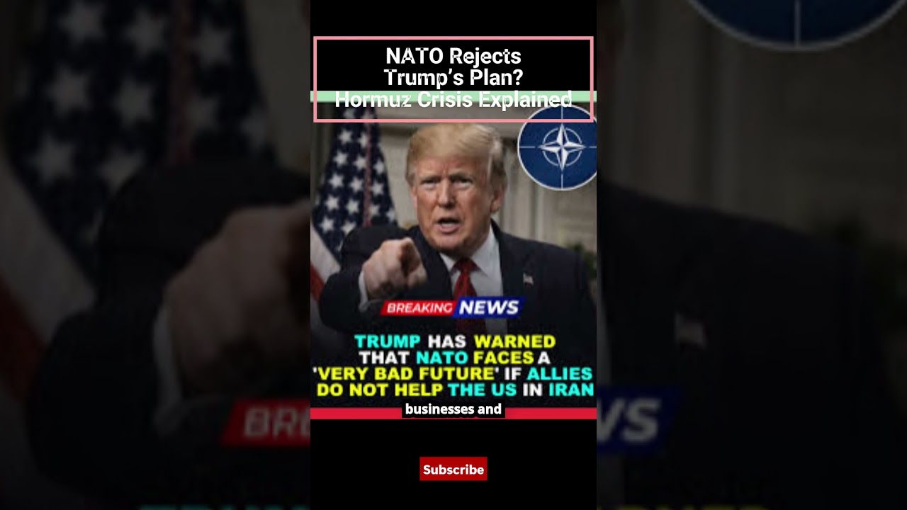 NATO Rejects Trump&rsquo;s Plan? Hormuz Crisis Explained | Global Oil at Risk! Allies Refuse U.S. Mission