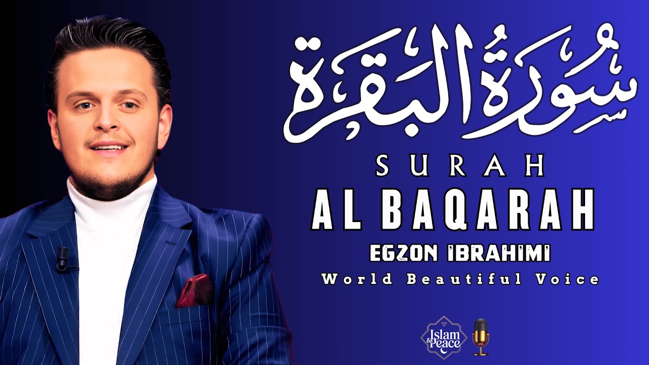 STOP Everything 🔴 Play Surah Al-Baqarah Before It’s Too Late This Ramadan | Egzon Ibrahimi
