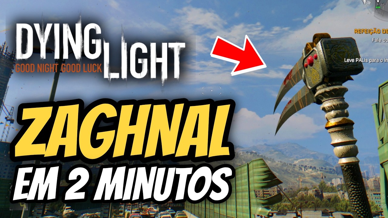 Dying Light: Glitch Incrível de Como Pegar a Zaghnal em 2 minutos!! Melhor Método!!