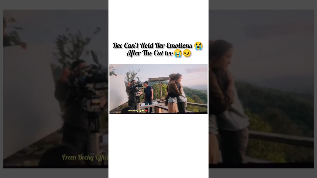 Freen Becky 😭Both Can't Hold Emotions After Cut 🥹They Never Wanna Be Apart 😭#freenbeck #freen #becky
