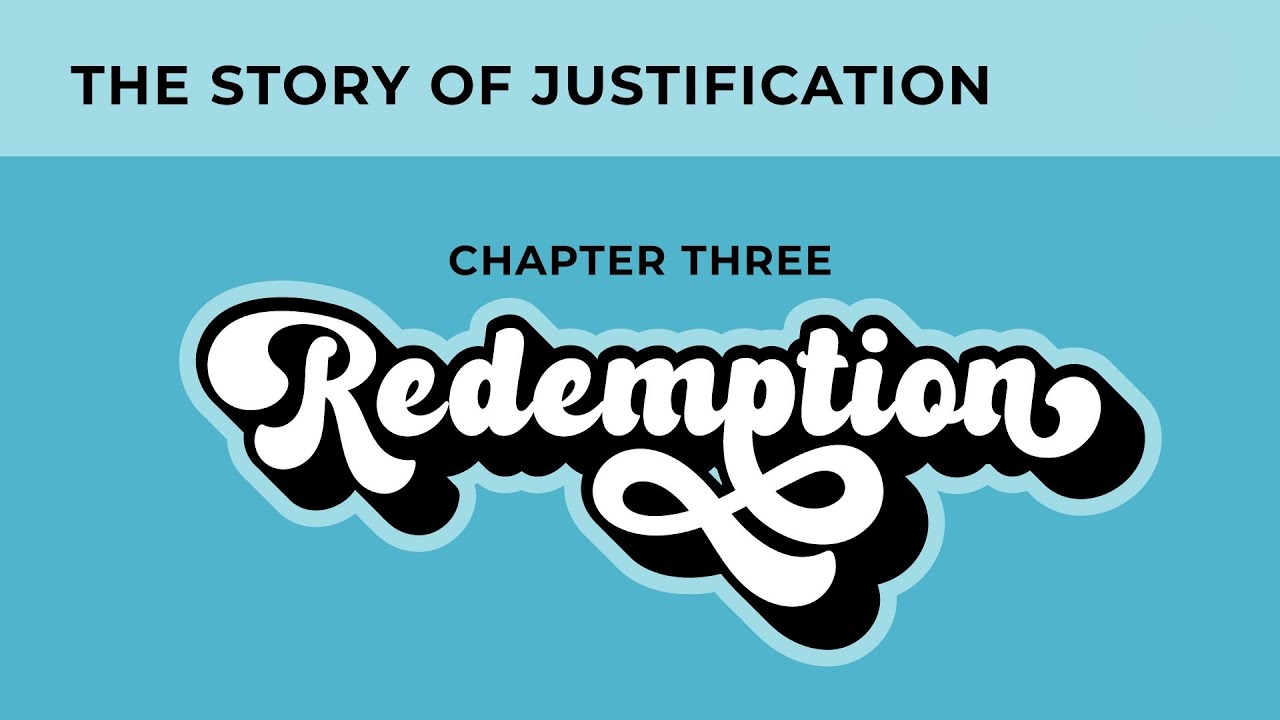 The Story of Justification | Combined Service