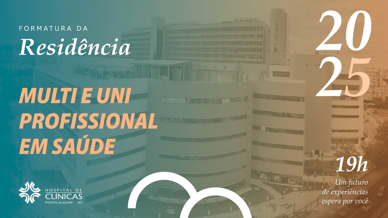 Formatura de  Residência Multiprofissional 2025 19h