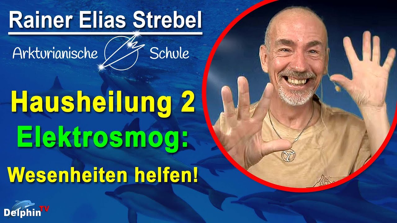 Elektrische Geräte + Schwingung im Haus harmonisieren (Anrufung Wesenheiten) | Rainer Elias Strebel