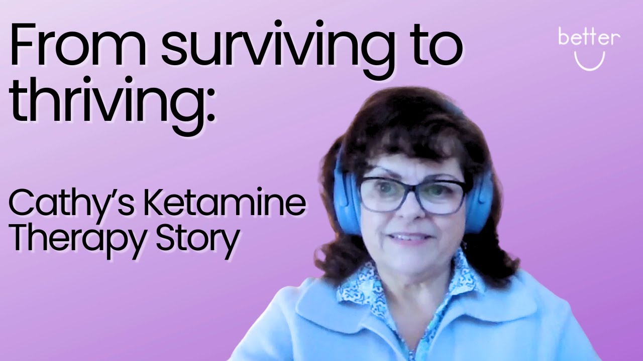 From Survival to Thriving: Cathy's Ketamine Therapy Journey