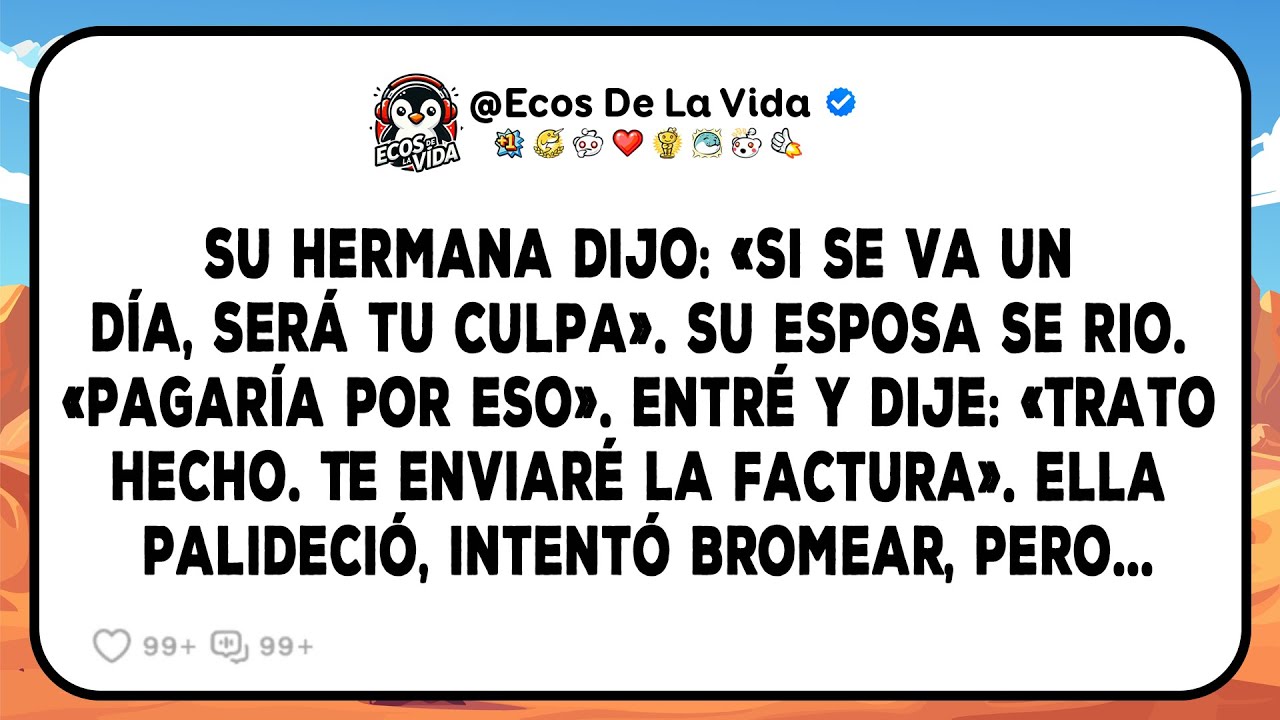 Ella Estaba Dispuesta A Pagar Para Que Me Fuera. Entonces, ¿Por Qué Me Está Llamando Llorando Ahora?