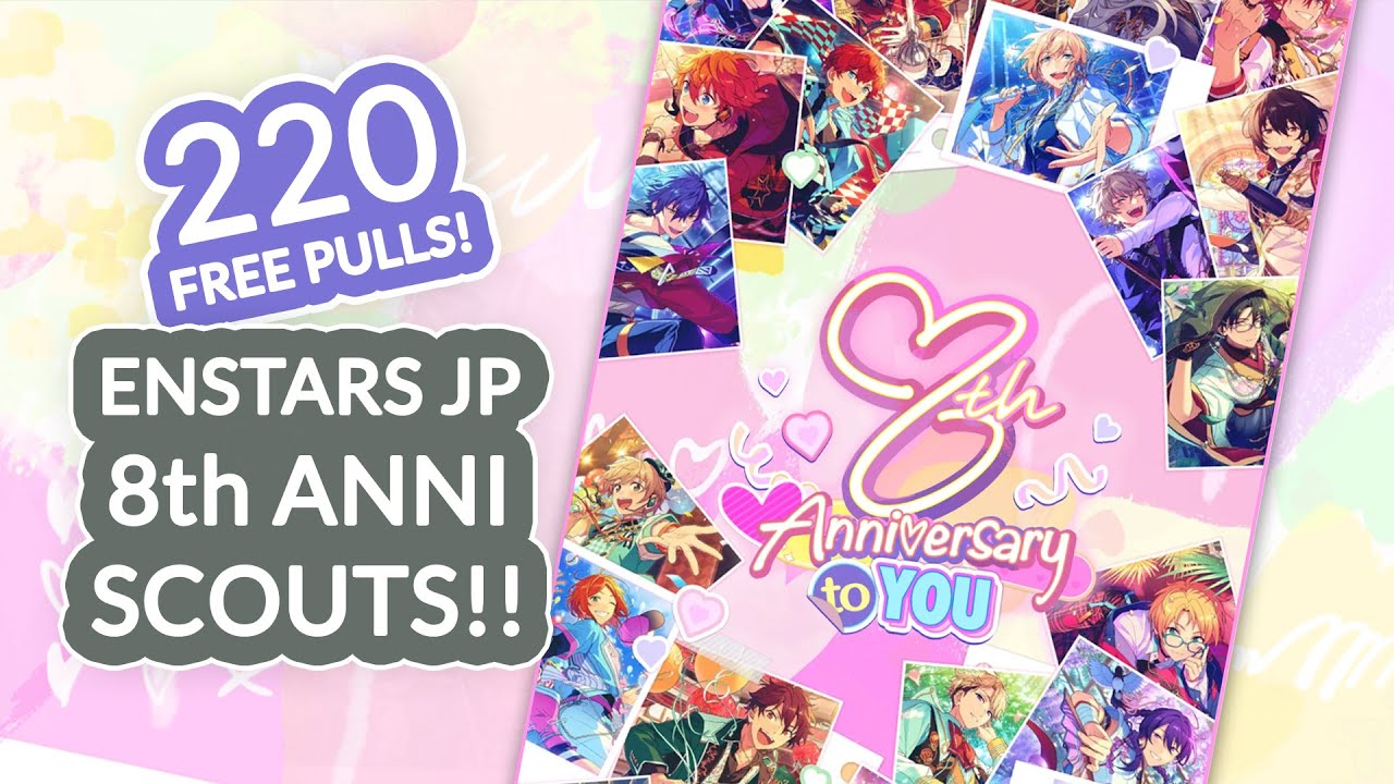 So many Free Pulls for my Gacha Addiction [Enstars JP 8th Anniversary Free Scouts - Music & Basic]