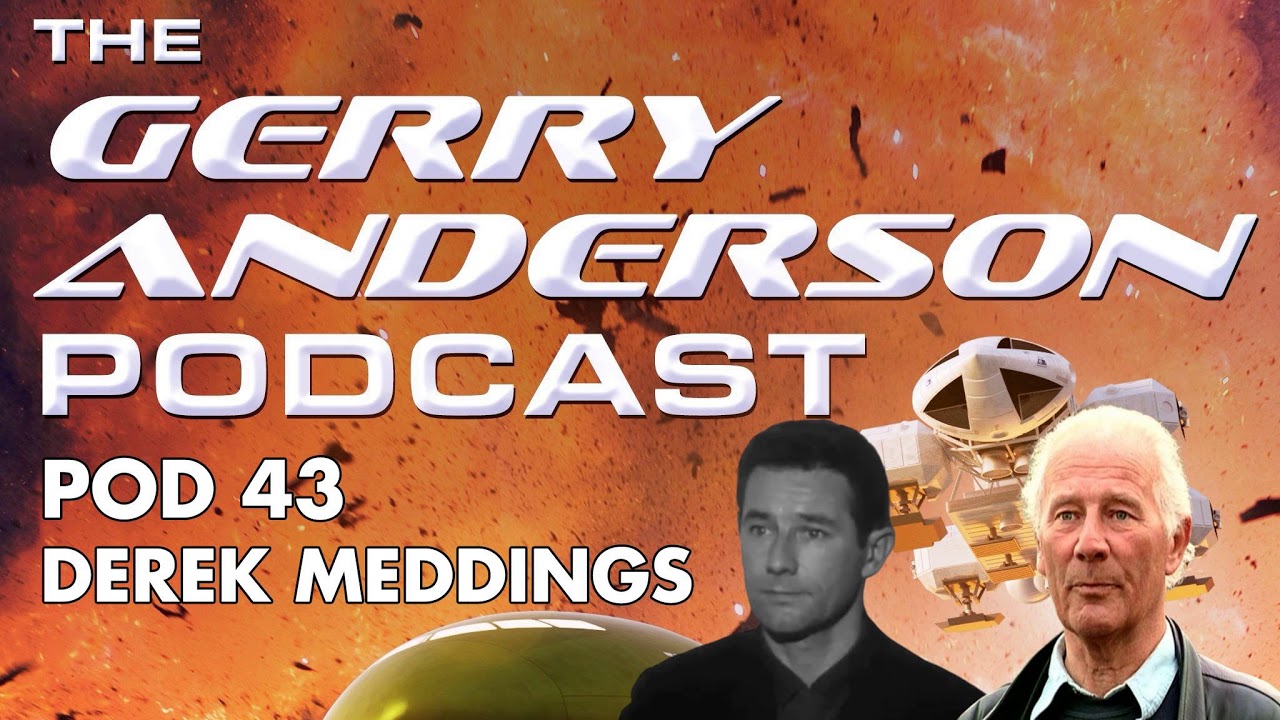 Pod 43: Derek Meddings - Special FX Legend | Archive interview on Thunderbirds, UFO and more
