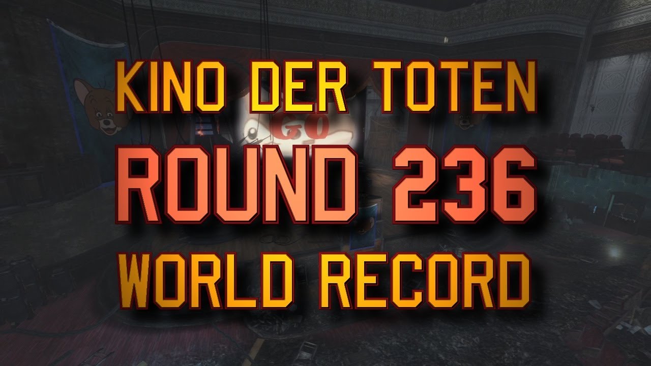 Kino Der Toten Round 236 ex World Record (Black Ops 1)