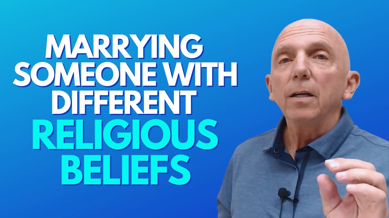 Marrying Someone With Different Religious Beliefs | Paul Friedman