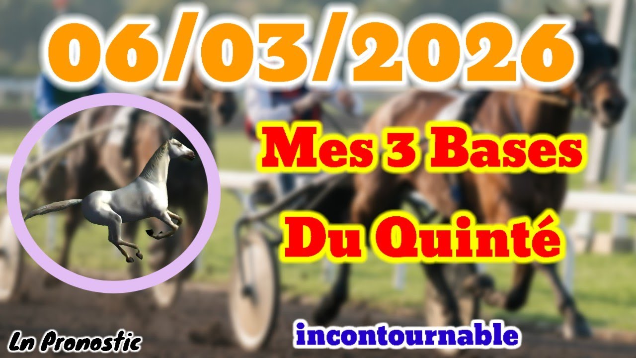 Pronostics PMU Mes 3 bases incontournable VENDREDI 06 MARS 2026 À ENGHIEN-SOISY