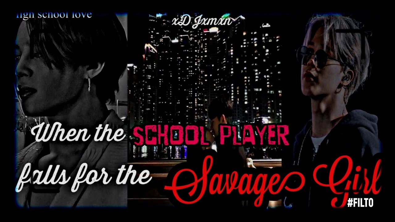 ||Jimin FF||𝗪𝗵𝗲𝗻 𝘁𝗵𝗲 𝘀𝗰𝗵𝗼𝗼𝗹 𝗽𝗹𝗮𝘆𝗲𝗿 𝗳𝗮𝗹𝗹𝘀 𝗳𝗼r 𝘁𝗵𝗲 𝗦𝗮𝘃𝗮𝗴𝗲 𝗚𝗶𝗿𝗹