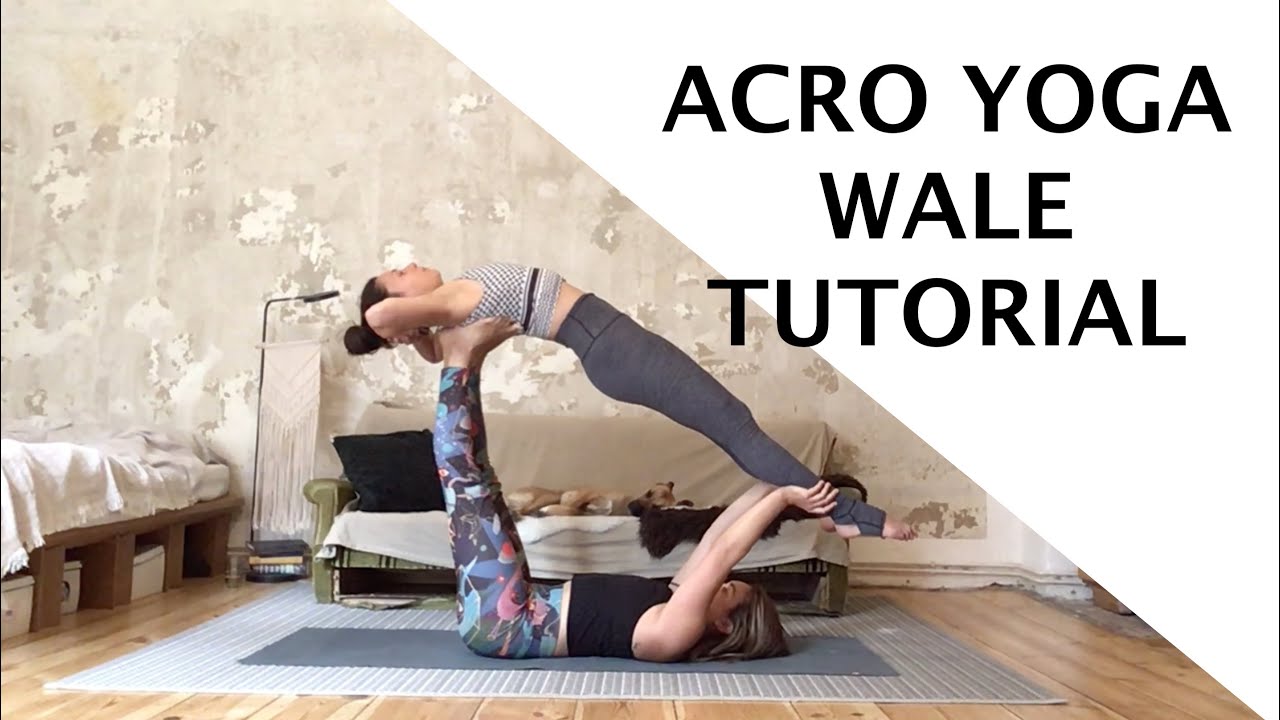 Acroyoga Tutorial: Whale | Acro Yoga Lv. 1