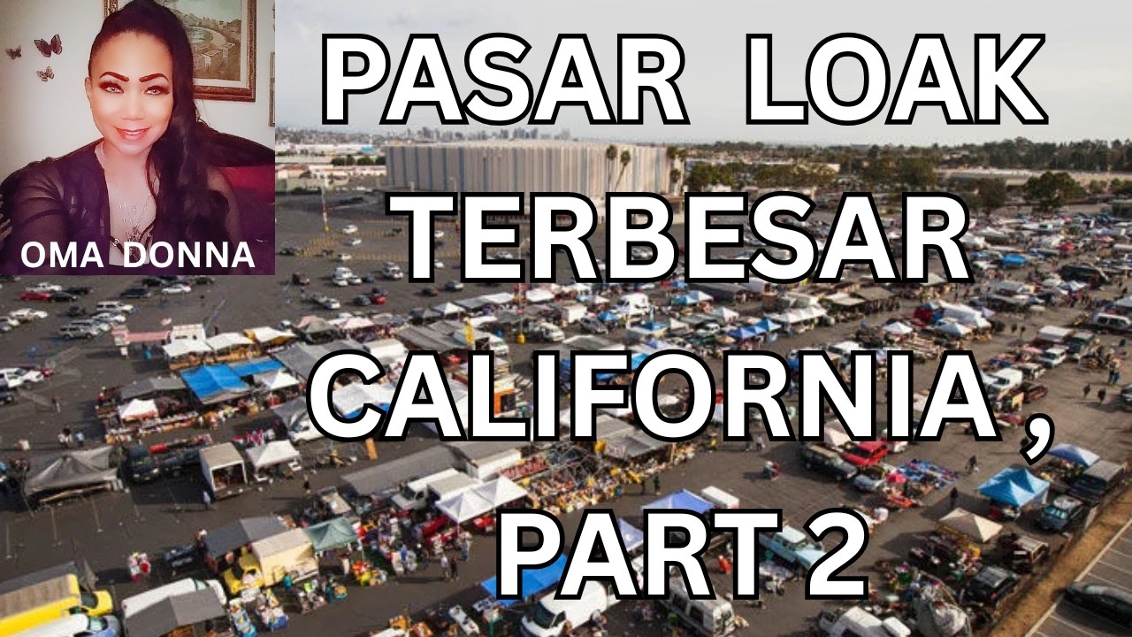 Pasar Loak /bekas terbesar di San Diego, California . 8 Org Amerika berburu brg bekas pakai ! Part 2
