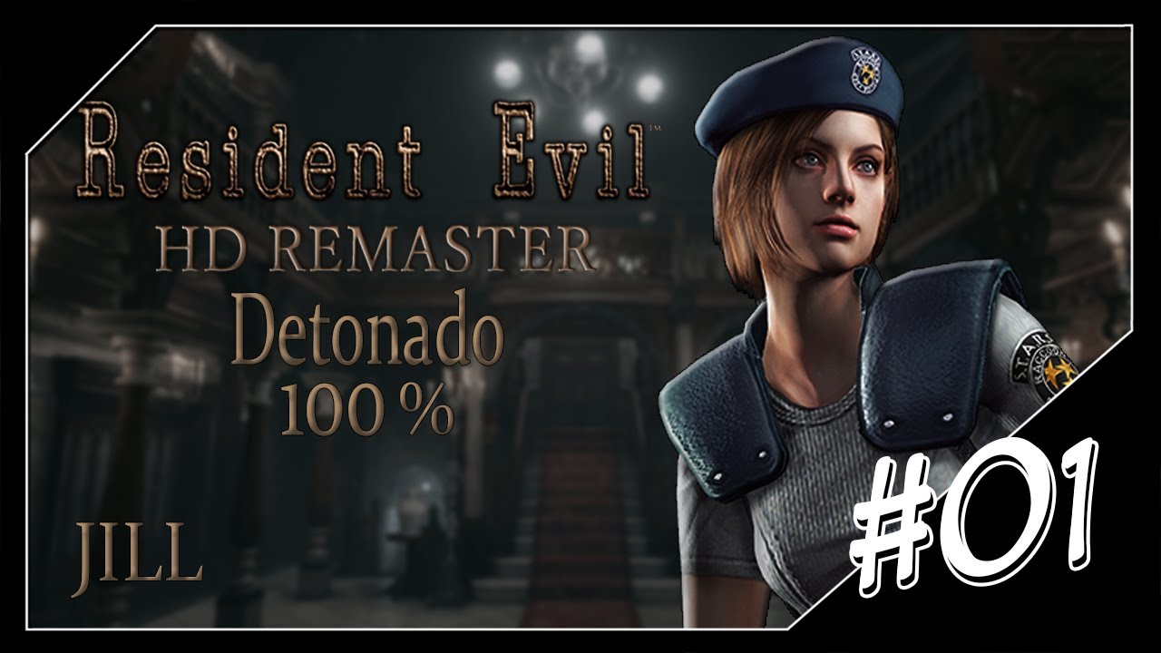 Resident Evil 1 REMAKE JILL DETONADO 100% 'Um Clássico Nunca Morre' #01