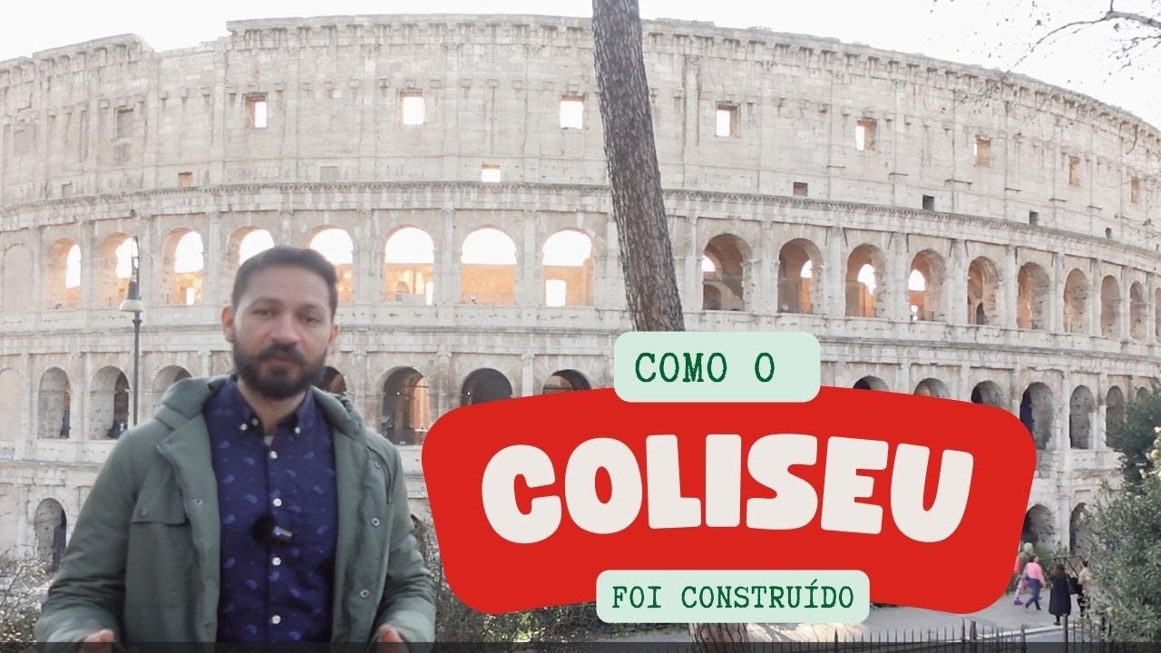 COLISEU: como ele foi construído?