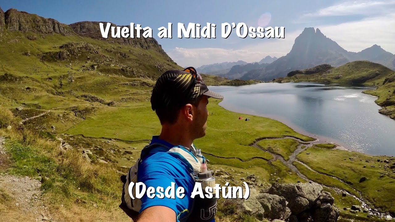 VUELTA DE 30KM AL MIDI D’OSSAU (Desde Astún)