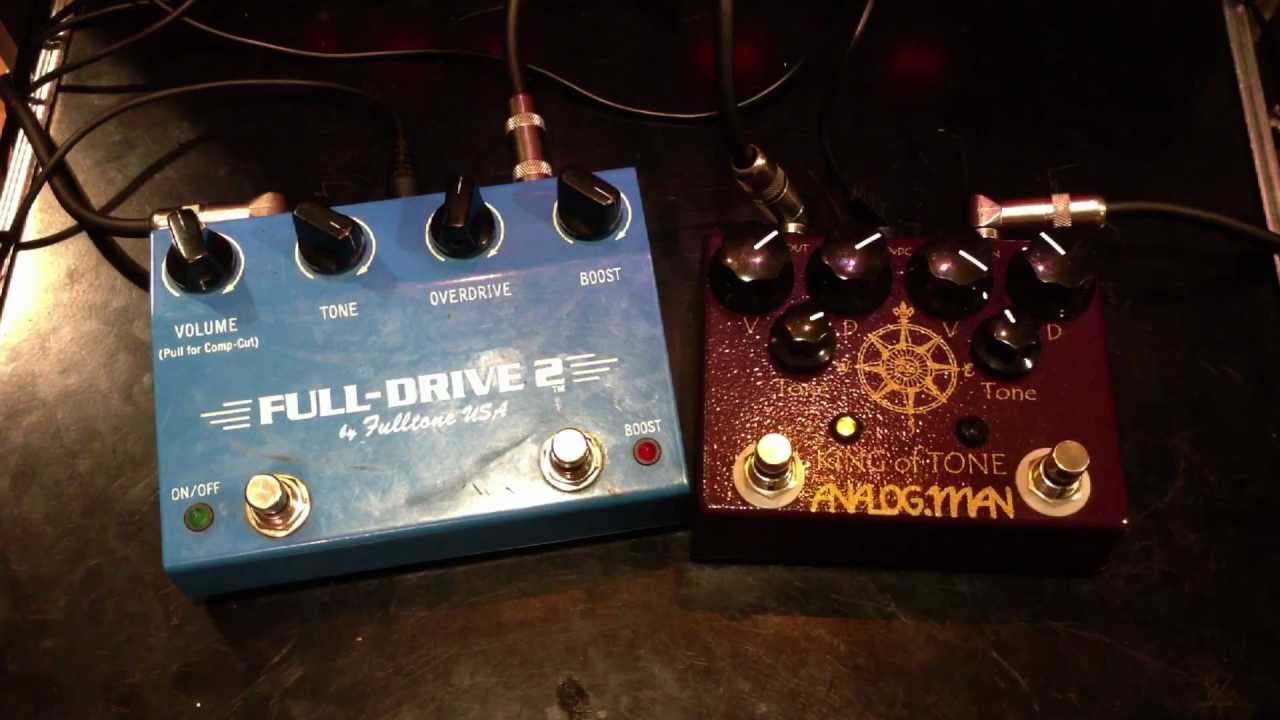 Fulltone Fulldrive 2 vs Analog Man King Of Tone