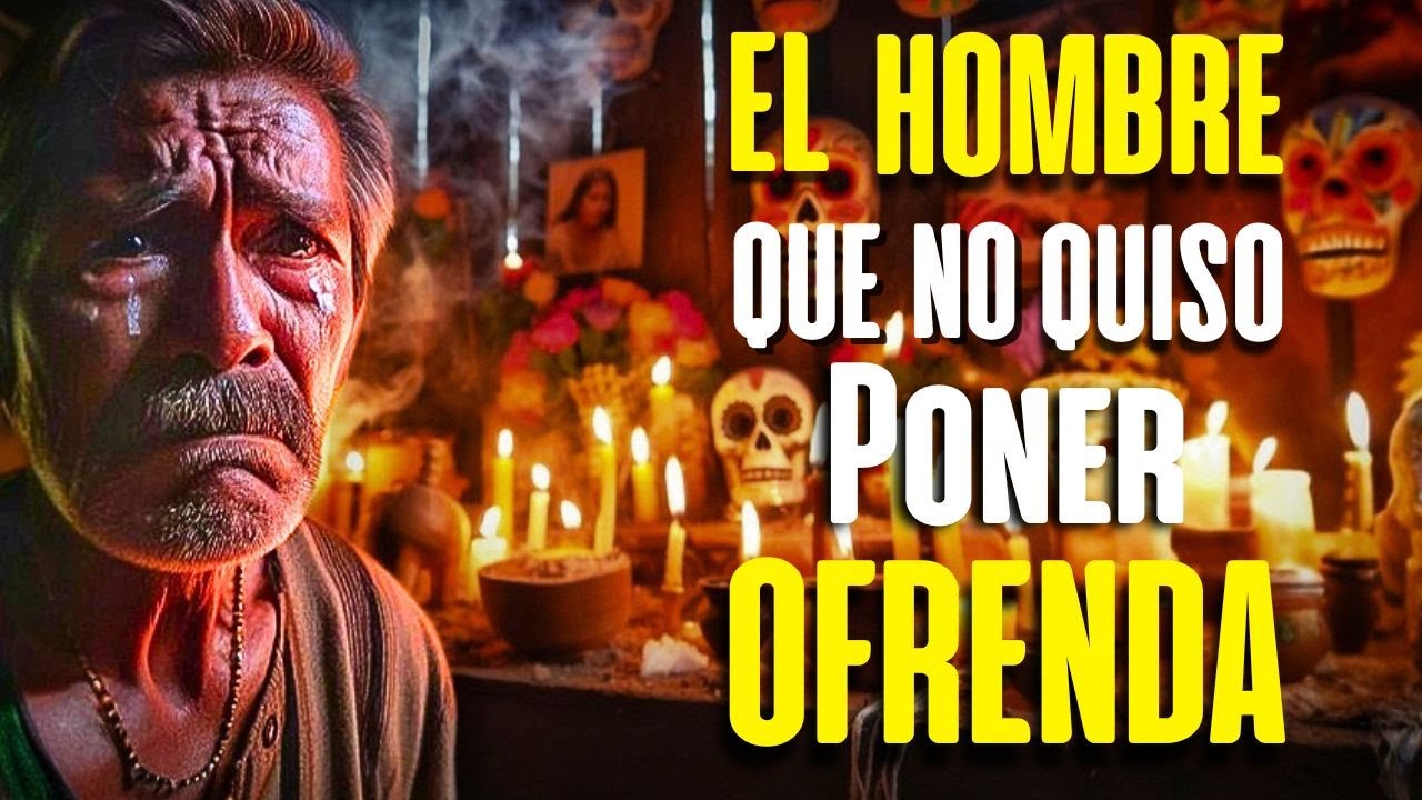 ⛔La TERRIBLE CONSECUENCIA del HOMBRE QUE NO QUISO PONER OFRENDA de MUERTOS 💀l LEYENDA MEXICANA