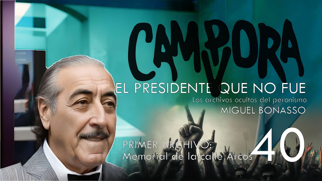 EL PRESIDENTE QUE NO FUE // MIGUEL BONASSO // CAPITULO 08: El sol del 25