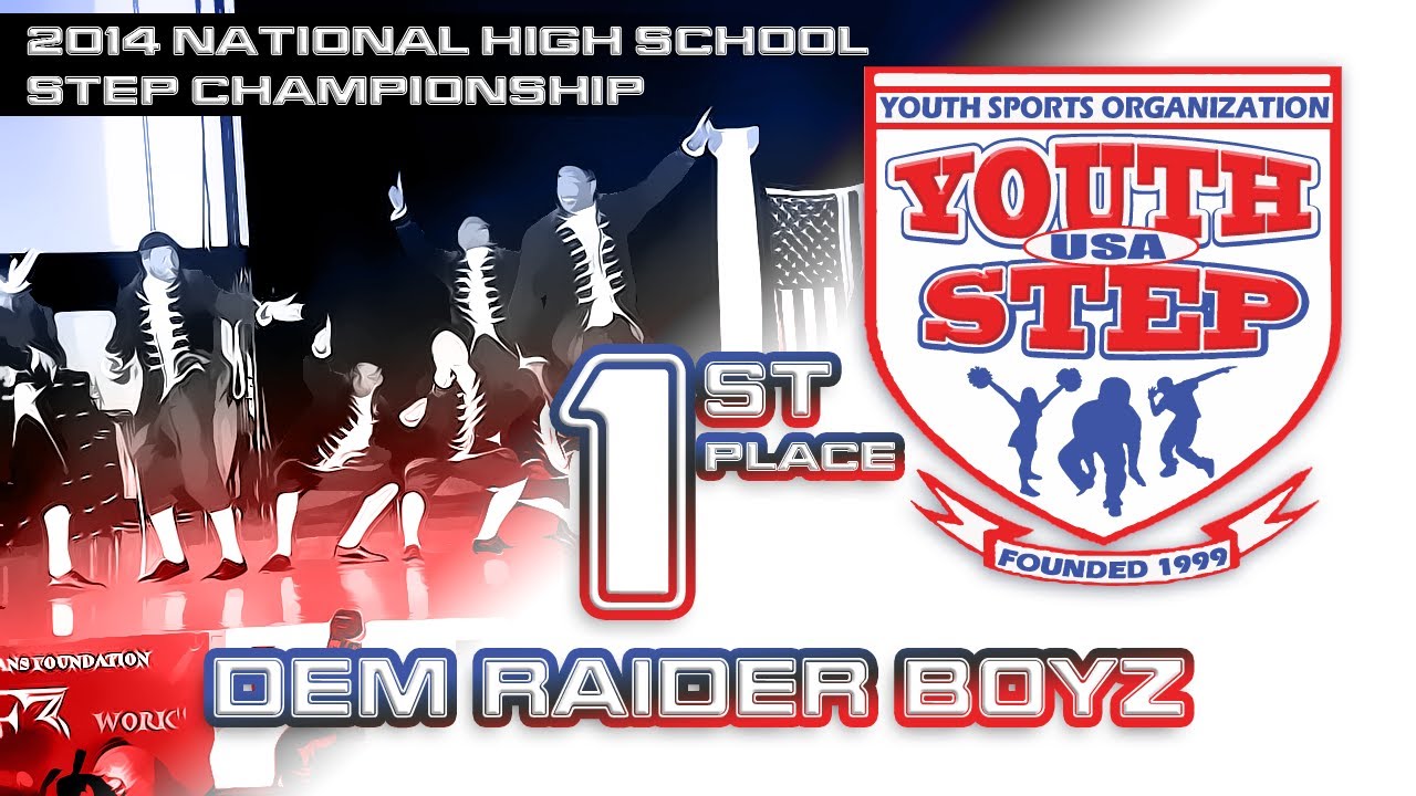 Dem Raider Boyz - 2014 NATIONAL High School Step Championship