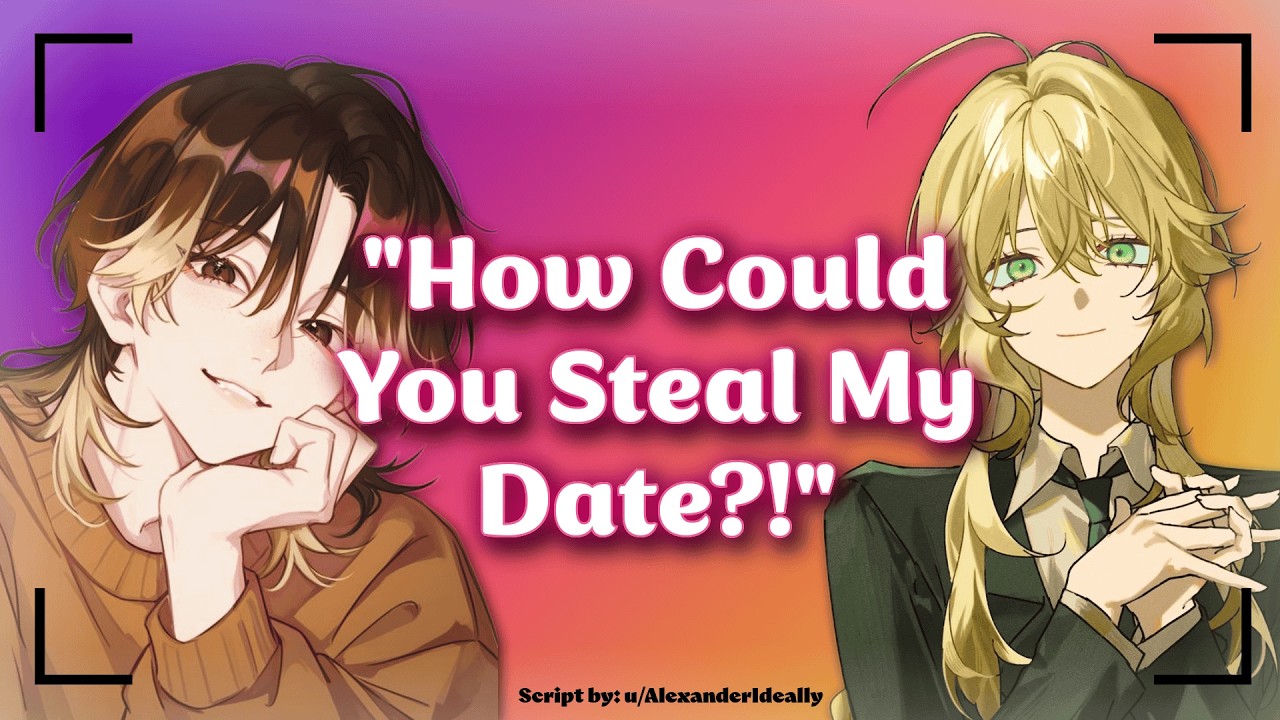 Getting Stolen by Your Blind Date's Best Friend [FM4A] [Betrayal] [Love Triangle] [Mild Angst]