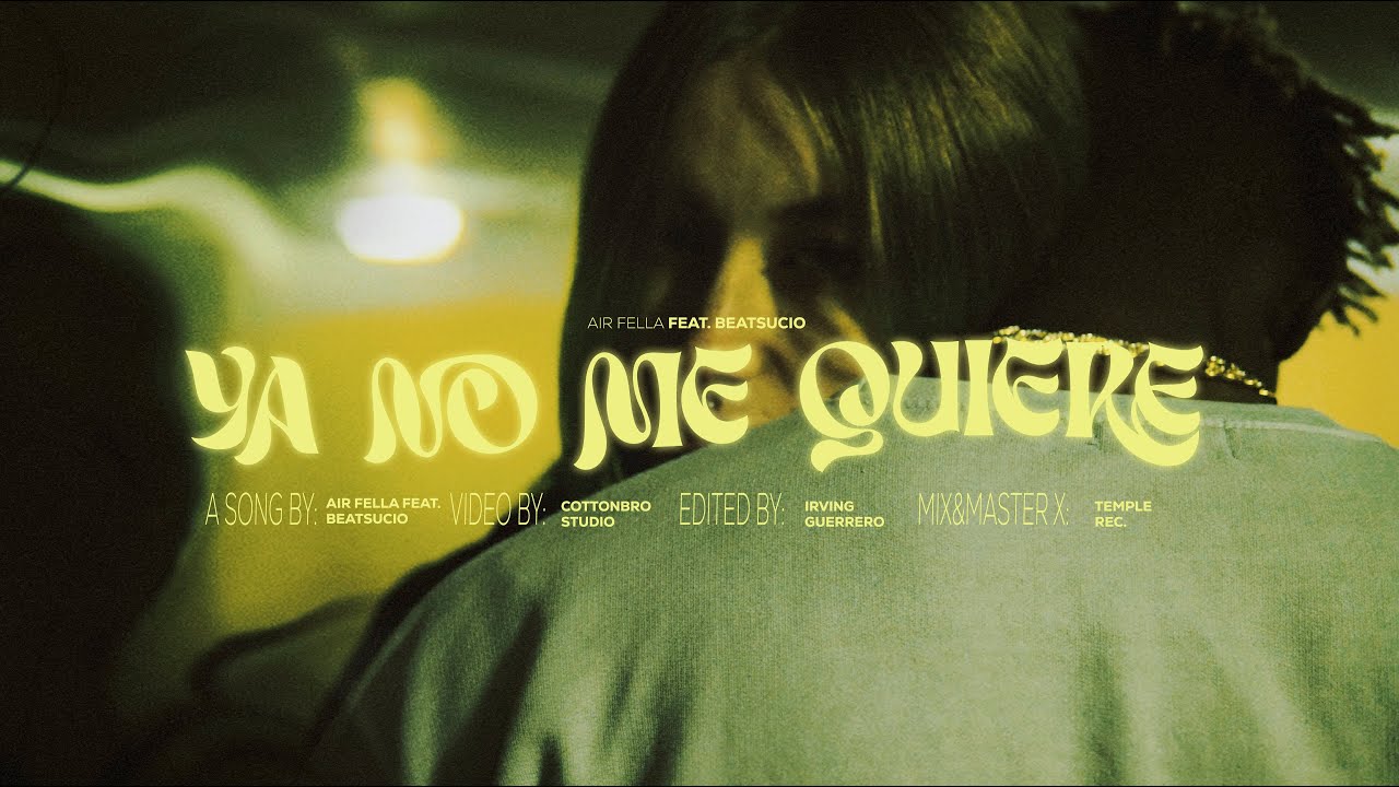 Beat Sucio, @airfella80 - Ya No Me Quiere (Video Official) 2024