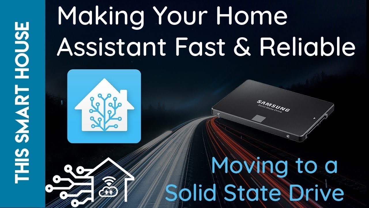 Make your Home Assistant Fast & Reliable - Moving to a Solid Sate Drive