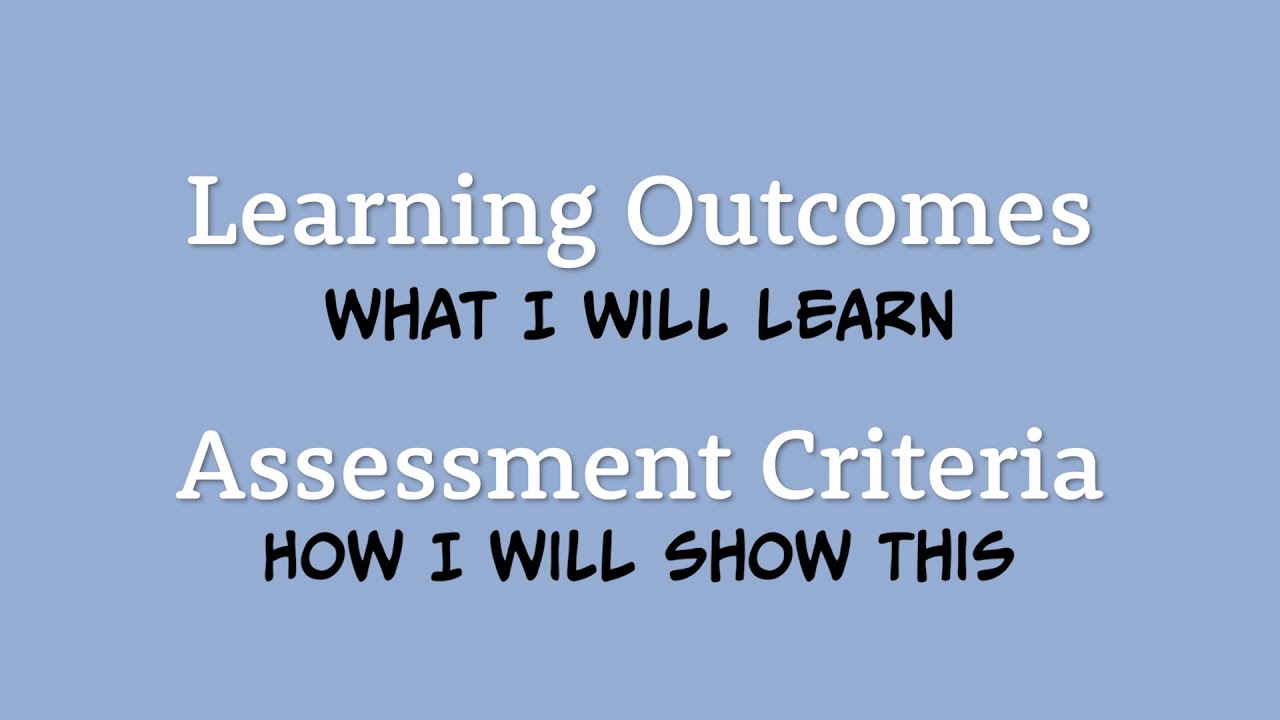 Learning Outcomes and Assessment Criteria: What's the difference?