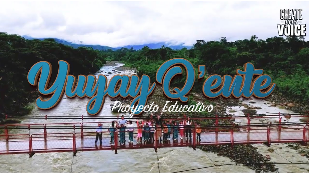 Yuyay  Q´ente - Proyecto Educativo
