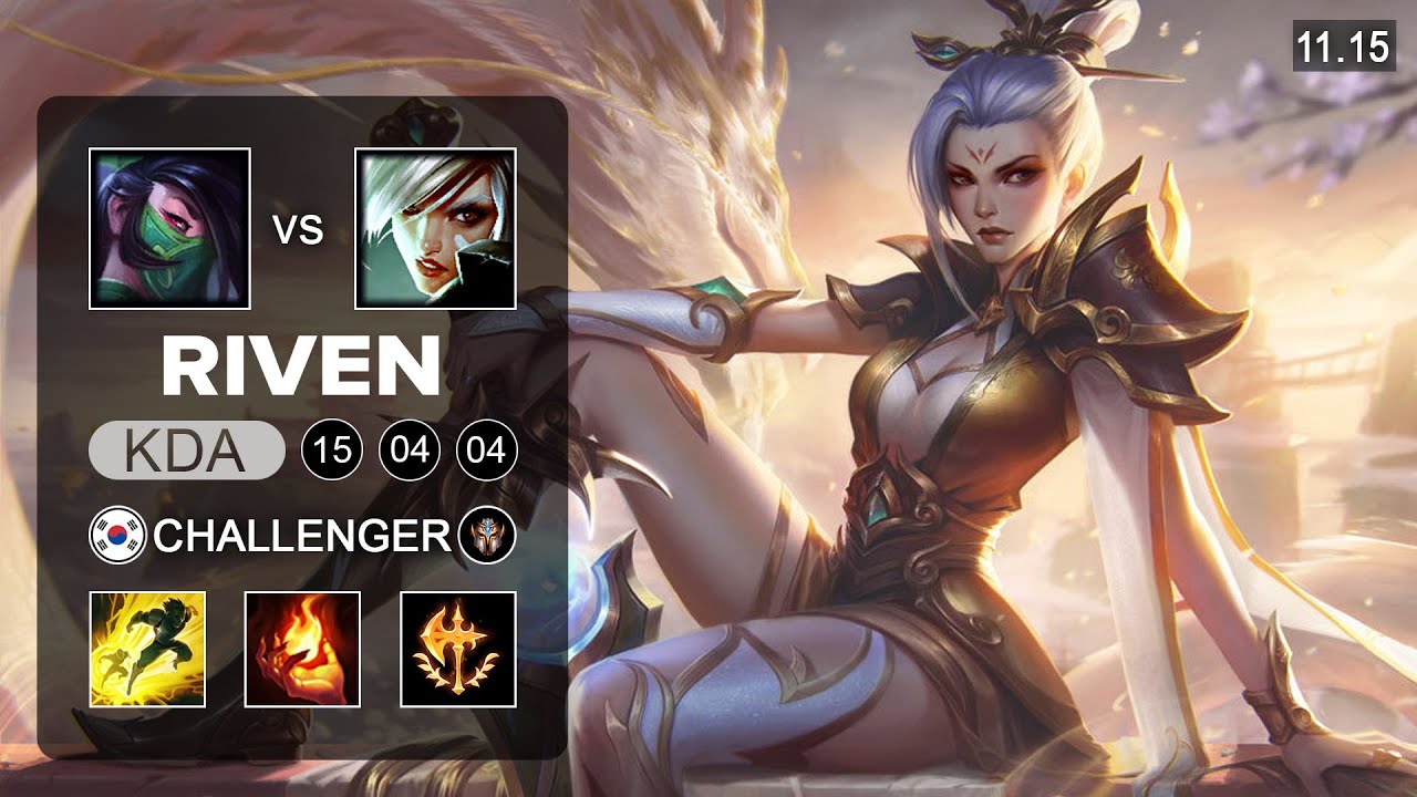 Riven Mid vs Akali - KR Challenger Patch 11.15