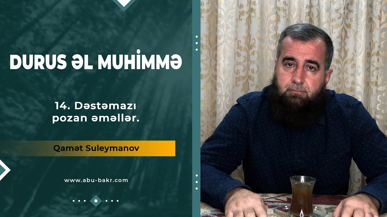 14. Dəstəmazı pozan əməllər
