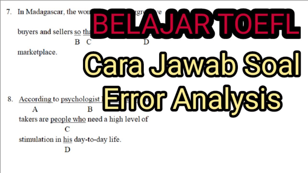 TAK BERTELE-TELE : Cara Jawab Soal TOEFL Written Expression (Part 5)