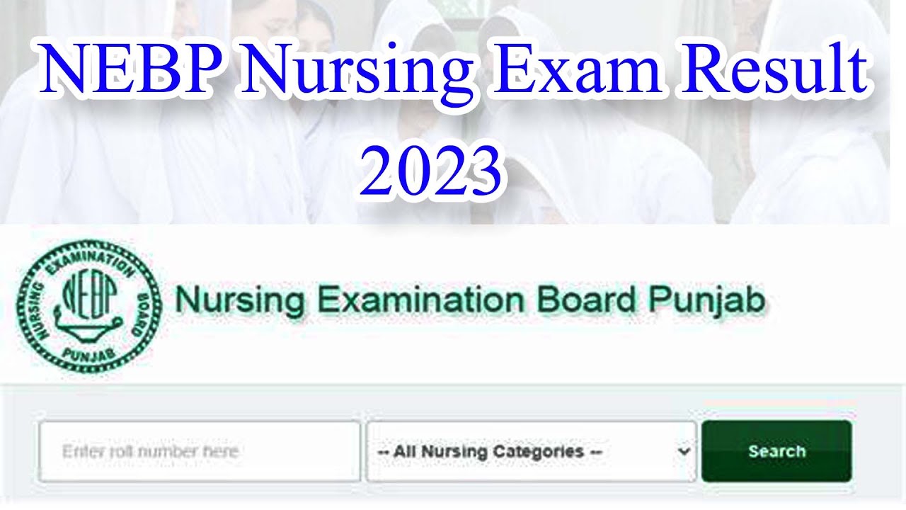 NEBP Result 2023 Midwifery, General Nursing and LHV | How To Check Result