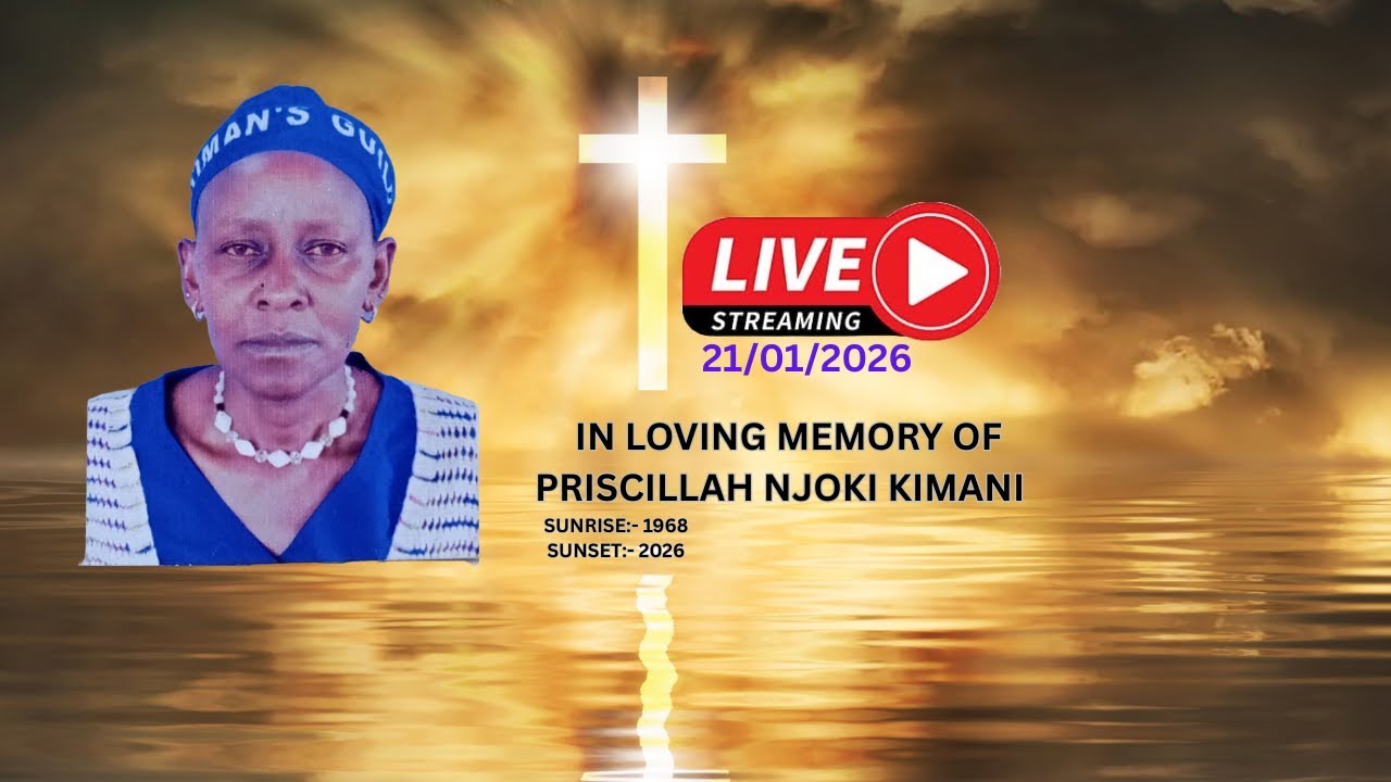 IN LOVING MEMORY OF:- PRISCILLAH NJOKI KIMANI