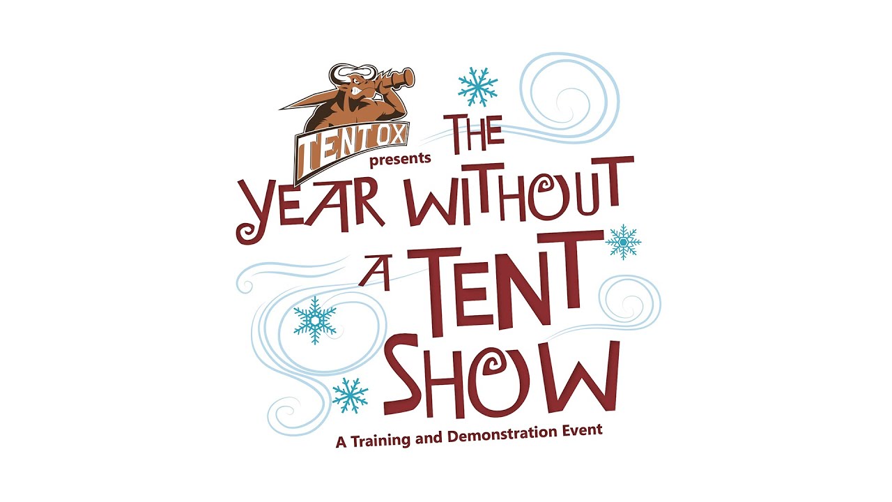 The Year Without a Tent Show - Virtual Training & Demo Event