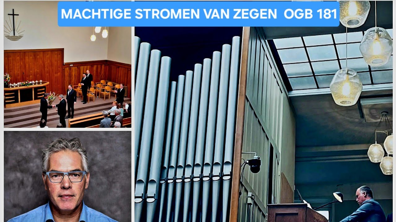'MACHTIGE STROMEN VAN ZEGEN' Nieuw-Apostolische Kerk lied 181 OGB [BARITON & ORGEL]