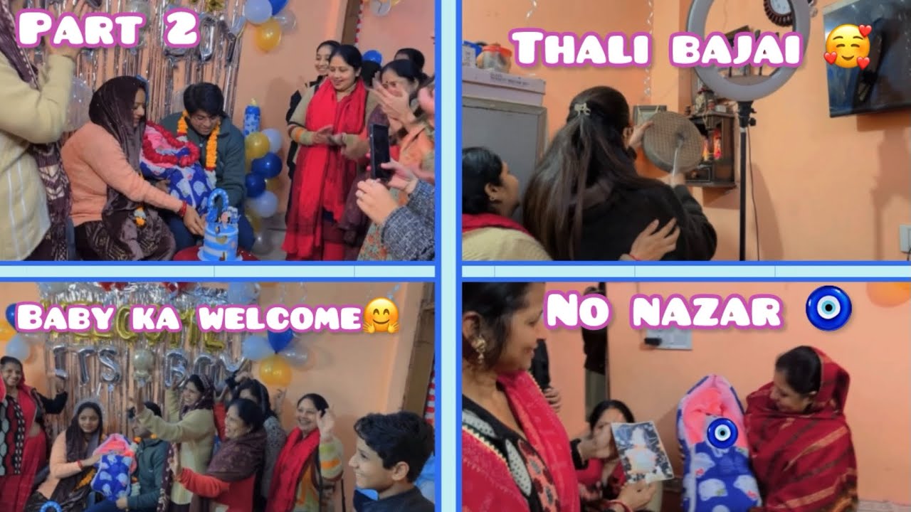 Baby ka WelCome kiya 🤗||Part-2 || Thali Bajai 🥰|| Everyone was Very Happy 💗😊