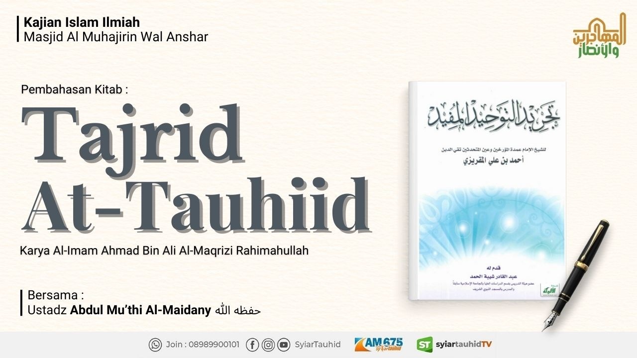 TAJRIID AT-TAUHID AL-MUFIID #47 | USTADZ ABDUL MU'THI AL-MAIDANY  حفظه الله