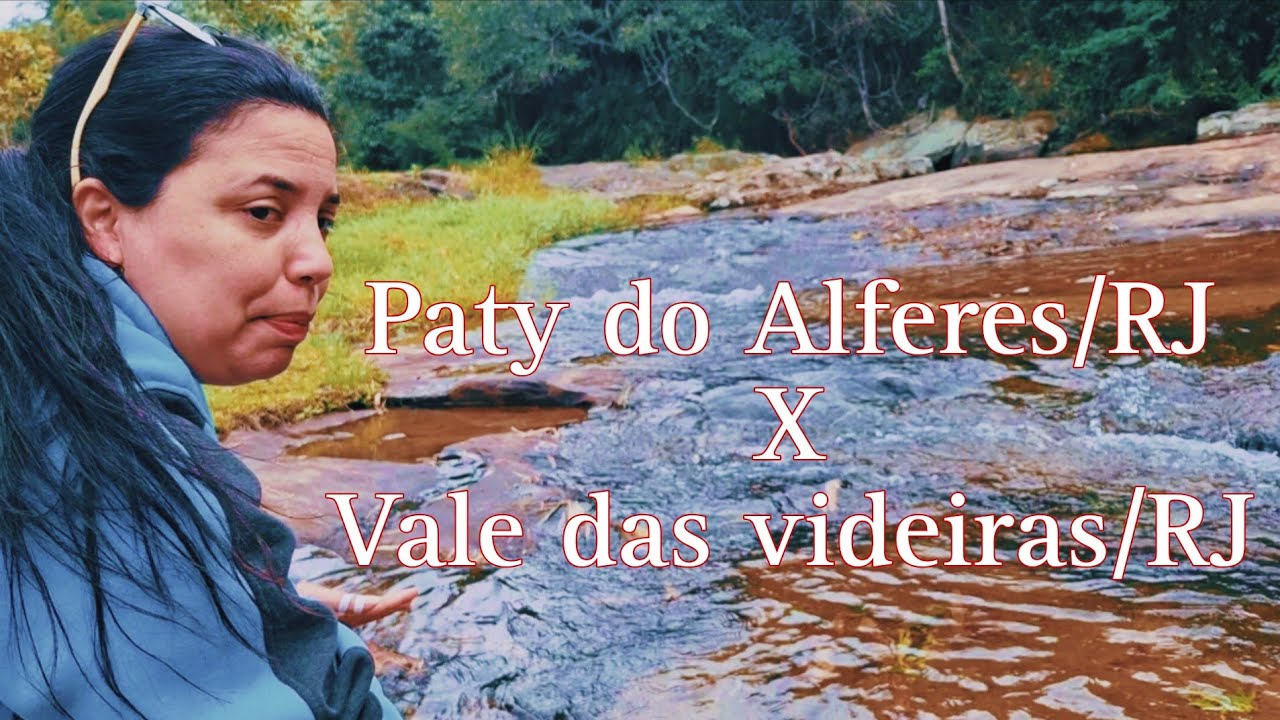 Vale das Videiras- Araras - Petrópolis
