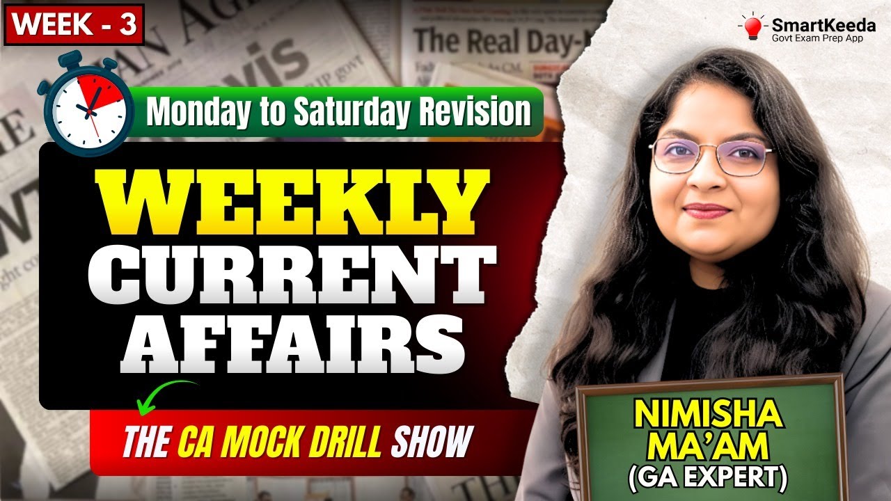 December 2025 Weekly Current Affairs (Week 3) |  by Nimisha Ma'am  |  SmartKeeda