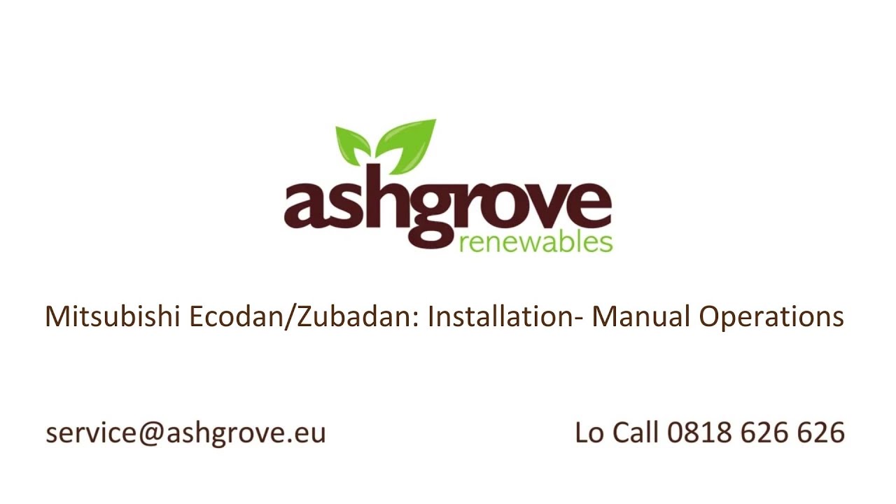 Mitsubishi Ecodan/Zubadan: Installation- Manual Operations
