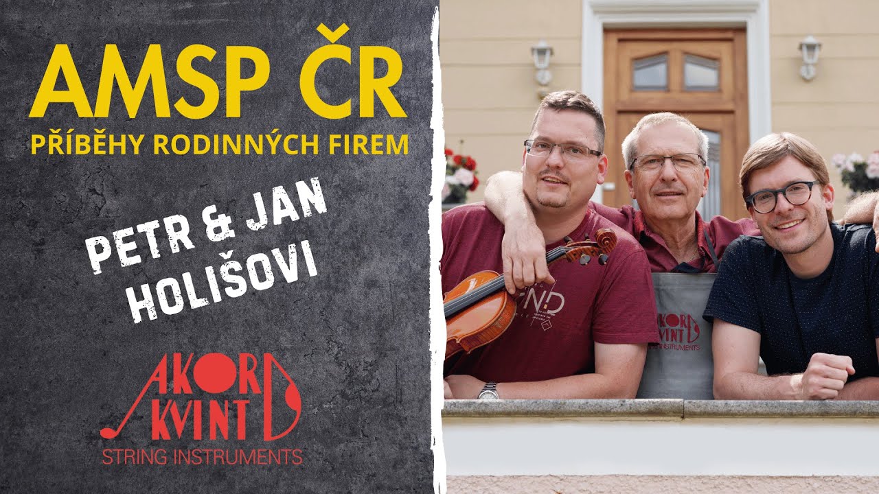 AMSP ČR Příběhy rodinných firem #06 - Petr a Jan Holišovi (Akord Kvint, spol. s r. o.)