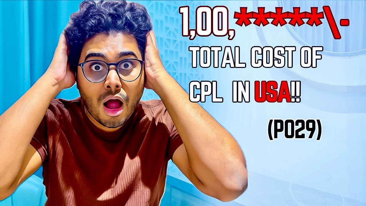 Cost to become a Pilot in 2025! | Detailed Breakdown | USA | CPL | P029