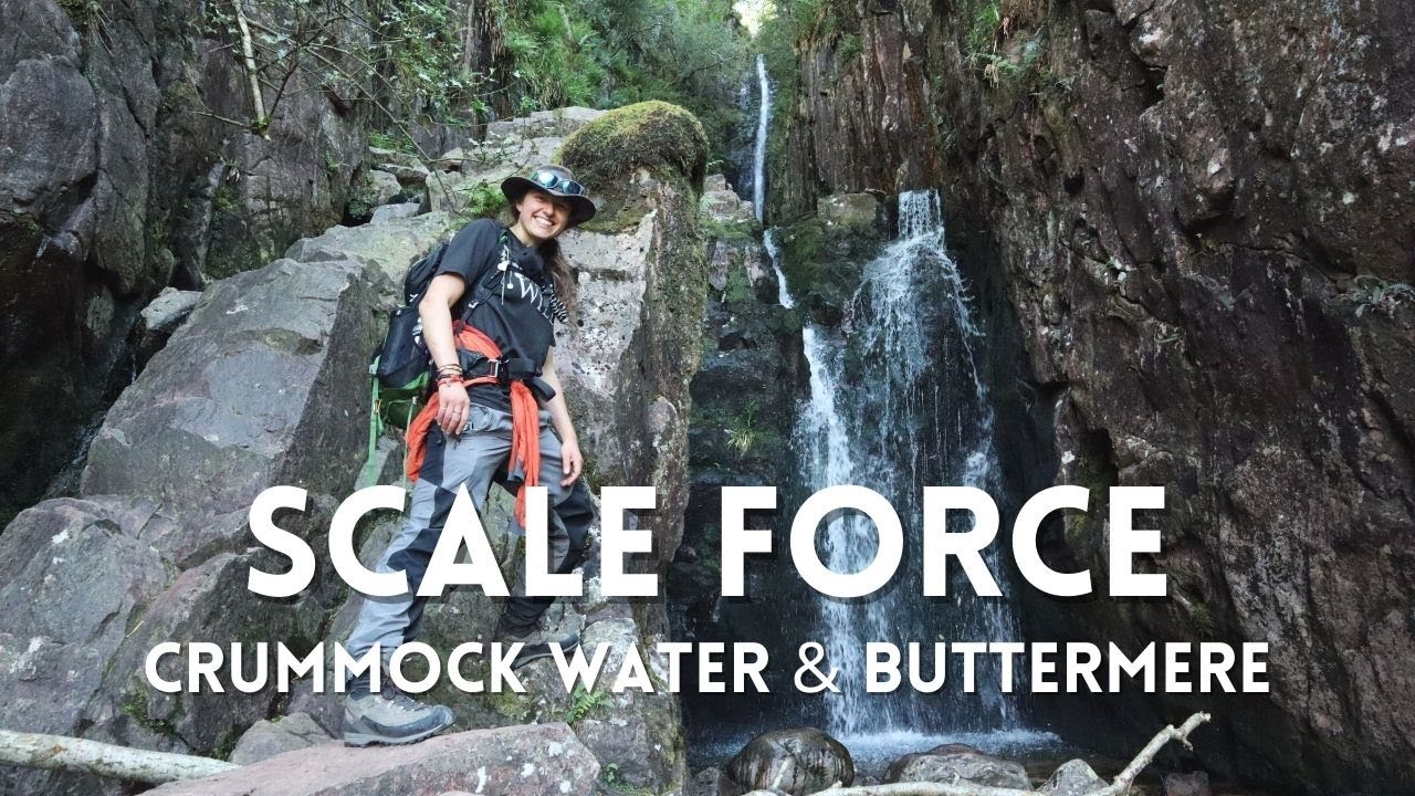 Lake District Walks | Scale Force, Crummock Water & Buttermere