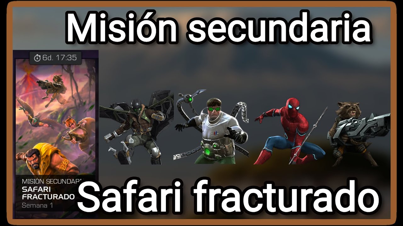 Mision secundaria - Safari fracturado - MCOC.