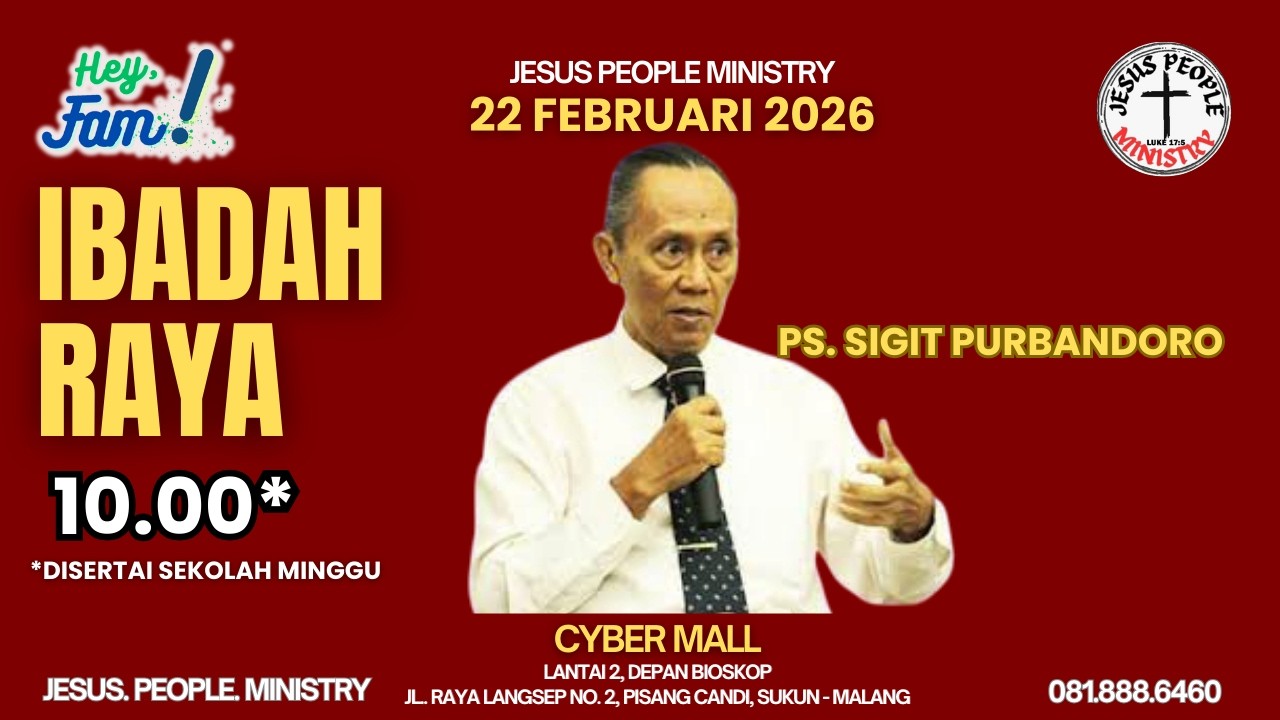 SUNDAY SERVICE 22 FEBRUARY 2026 PUKUL 10.00 Bersama Ps. Sigit Purbandoro